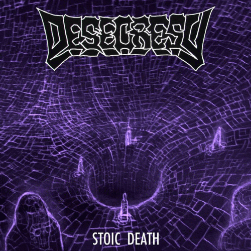 Desecresy : Stoic Death